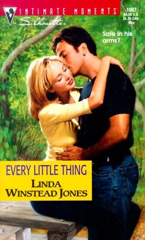 Every Little Thing (Silhouette Intimate Moments, 1007)