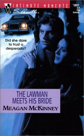 The Lawman Meets His Bride: Matched in Montana (Silhouette Intimate Moments No. 1037) (Intimate Moments, 1037)