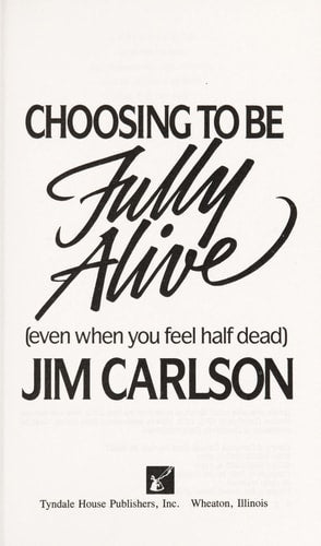 Choosing to Be Fully Alive (Even When You Feel Half Dead)