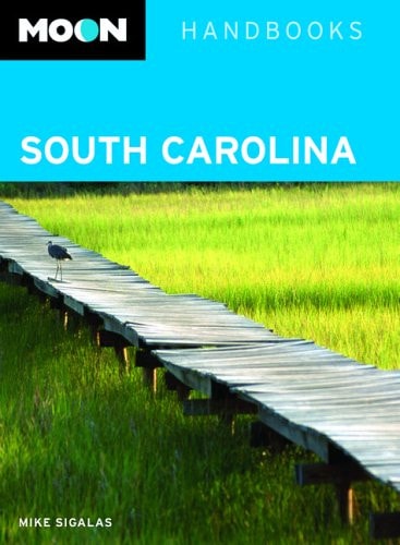 Moon South Carolina (Moon Handbooks)