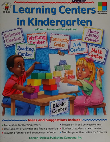 Learning Centers in Kindergarten (The Four-Blocks Literacy Model)