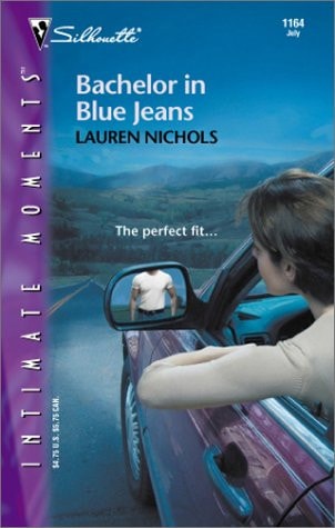 Bachelor In Blue Jeans (Silhouette Intimate Moments)