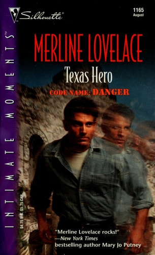 Texas Hero (Code Name: Danger) (Silhouette Intimate Moments)