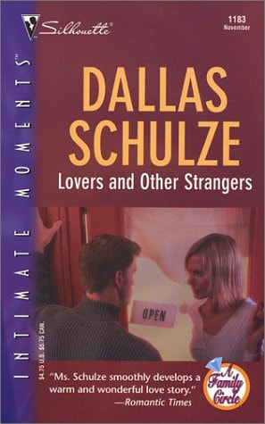 Lovers and Other Strangers : A Family Circle (Silhouette Intimate Moments No. 1183)