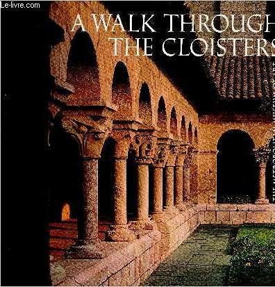 A Walk Through the Cloisters