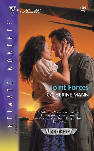Joint Forces: Wingmen Warriors (Silhouette Intimate Moments No. 1293)