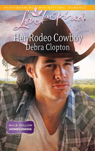 Her Rodeo Cowboy (Mule Hollow Homecoming, 1)