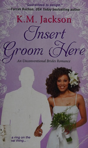 Insert Groom Here (Unconventional Brides Romance)