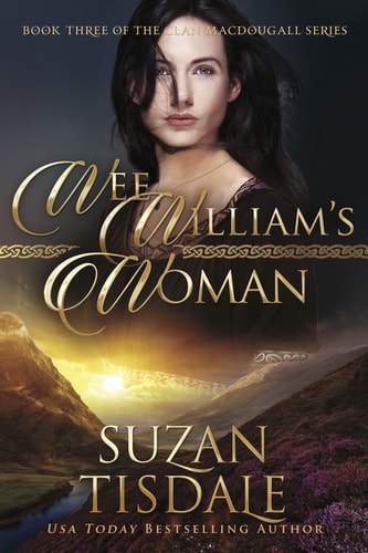 Wee William's Woman: Book Three of The Clan MacDougall SEries