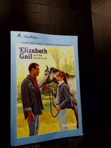 Elizabeth Gail and the Secret Love