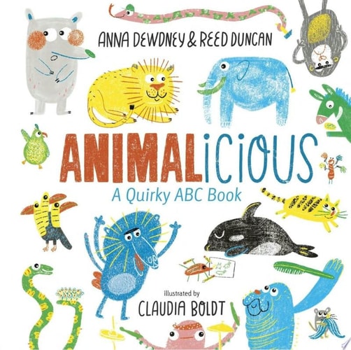 Animalicious: A Quirky ABC Book