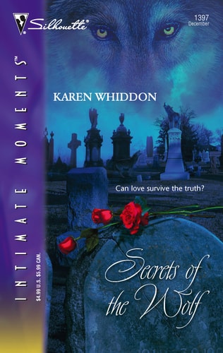 The Pack: Secrets of the Wolf (Book 4) (Silhouette Intimate Moments No. 1397)