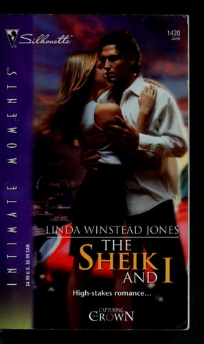 The Sheik and I (Silhouette Intimate Moments) (Capturing the Crown, 3)