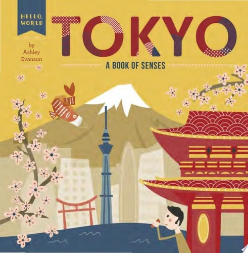 Tokyo A Book of Senses