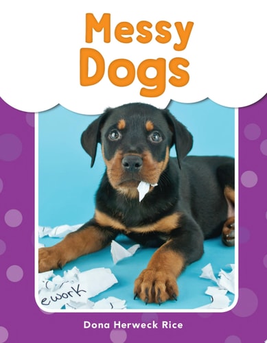 Messy Dogs - Phonics Book for Beginning Readers, Teaches High-Frequency Sight Words (See Me Read! Everyday Words)