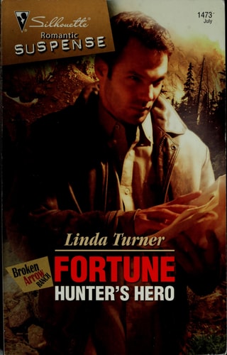Fortune Hunter's Hero (Broken Arrow Ranch, 1)