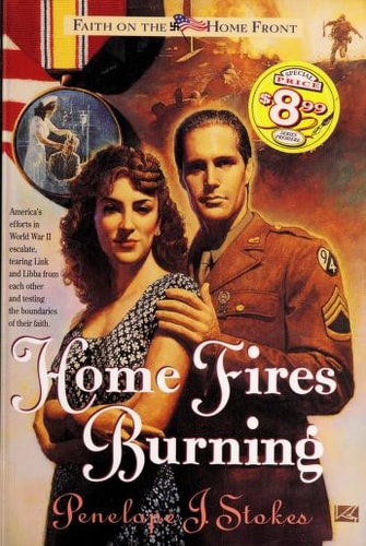 Home Fires Burning (Faith on the Homefront #1)