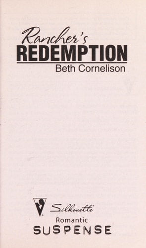 Rancher's Redemption (The Coltons: Family First, 2)