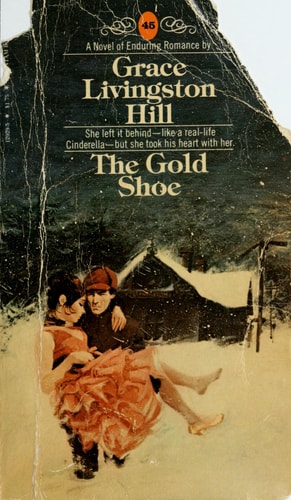 The Gold Shoe (Grace Livingston Hill #45)
