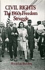 Civil Rights: The 1960s Freedom Struggle (SOCIAL MOVEMENTS PAST AND PRESENT)