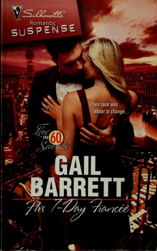 His 7-Day Fiancee (Silhouette Romantic Suspense / Love in 60 Seconds)