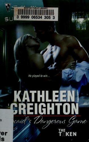 Kincaid's Dangerous Game (The Taken, 4)