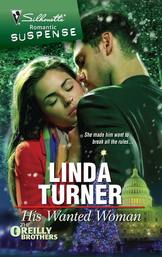 His Wanted Woman (The O'Reilly Brothers, 1)