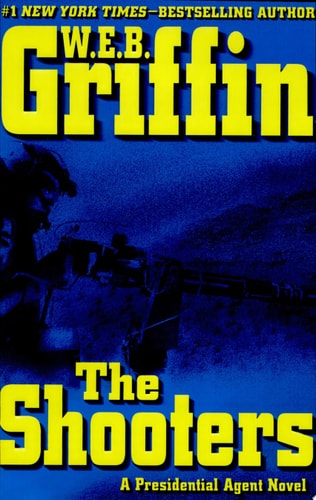 The Shooters (A Presidential Agent Novel)