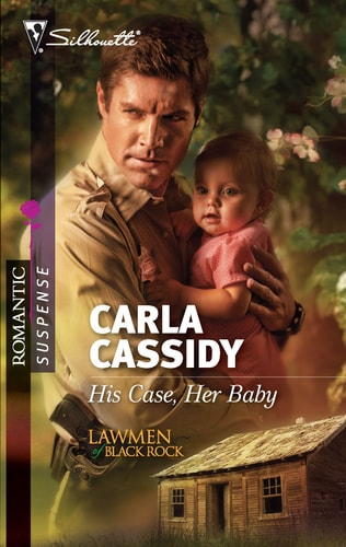 His Case, Her Baby (Lawmen of Black Rock, 1)