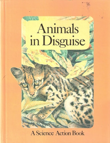 Animals in Disguise: A Science Action Book
