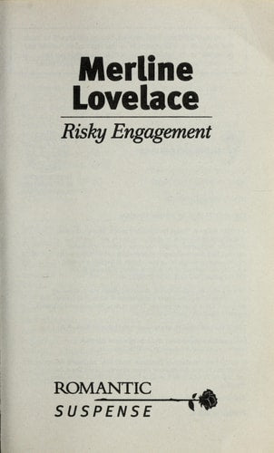 Risky Engagement (Code Name: Danger, 15)