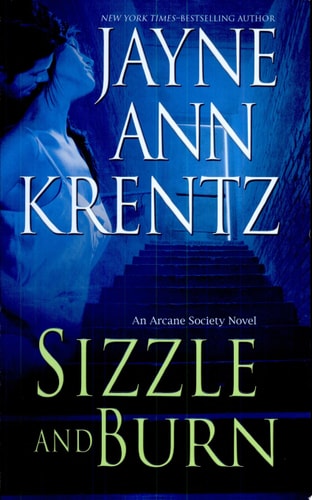 Sizzle and Burn (The Arcane Society, Book 3)