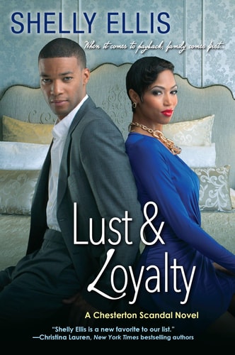 Lust & Loyalty (A Chesterton Scandal Novel)