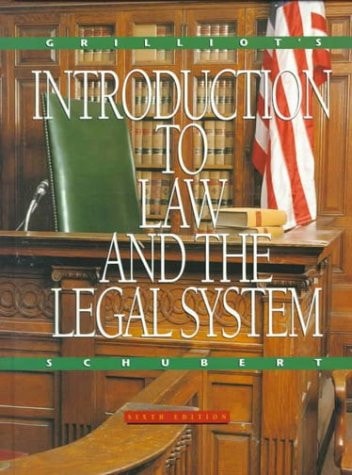 Grilliot's Introduction to Law and the Legal System