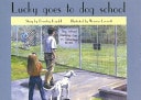 Lucky Goes to Dog School (New PM Story Books)