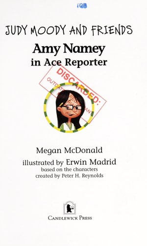 Judy Moody and Friends: Amy Namey in Ace Reporter
