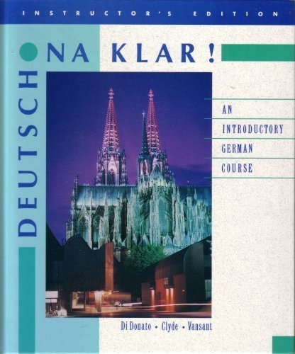 Deutsch Na Klar: An Introductory Course (English and German Edition)