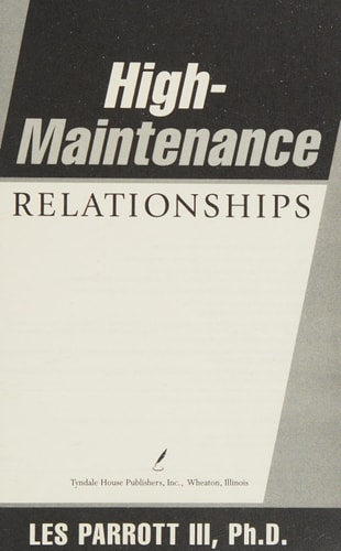 High-Maintenance Relationships