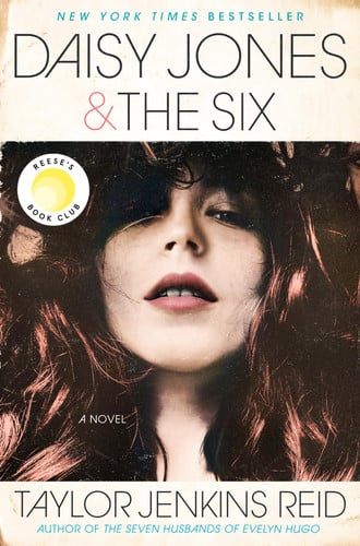 Daisy Jones & The Six A Novel
