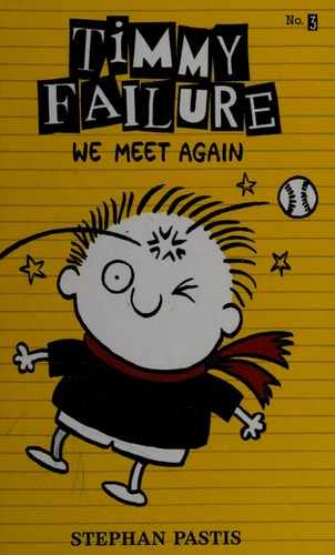 Timmy Failure: We Meet Again