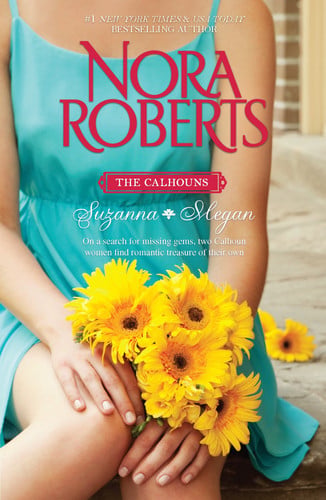 The Calhouns: Suzanna and Megan Suzanna's Surrender\Megan's Mate