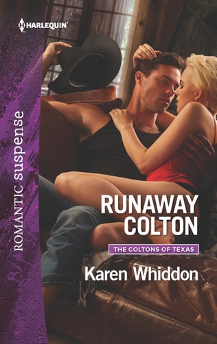 Runaway Colton (The Coltons of Texas)