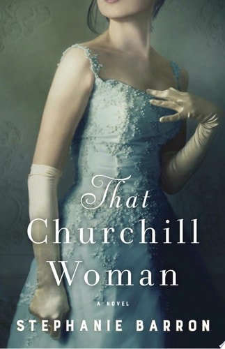 That Churchill Woman: A Novel