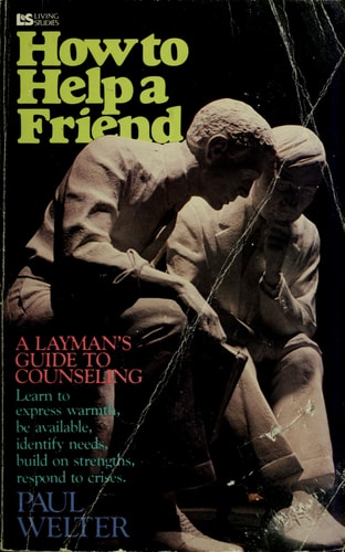 How to Help a Friend