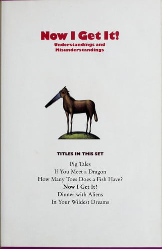 Now I Get It! Understandings and Misunderstandings