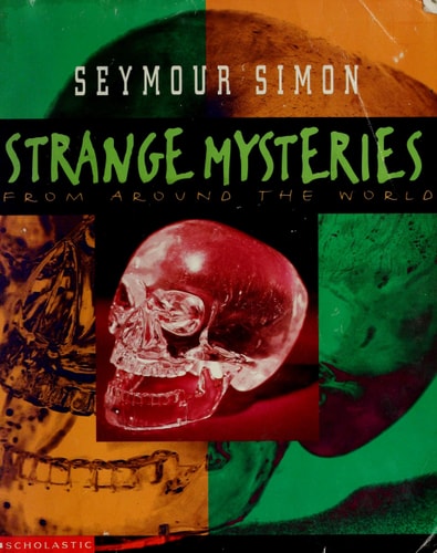 Strange Mysteries From Around the World