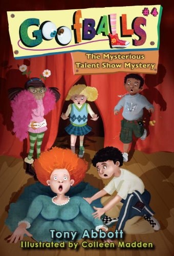 Goofballs #4: The Mysterious Talent Show Mystery