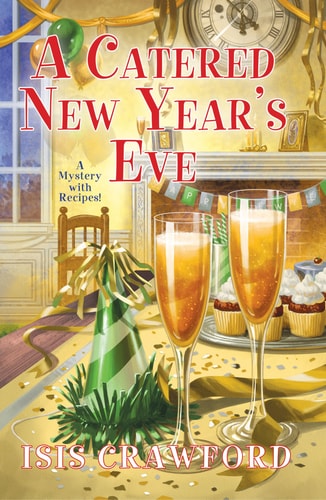 A Catered New Year’s Eve (A Mystery With Recipes)