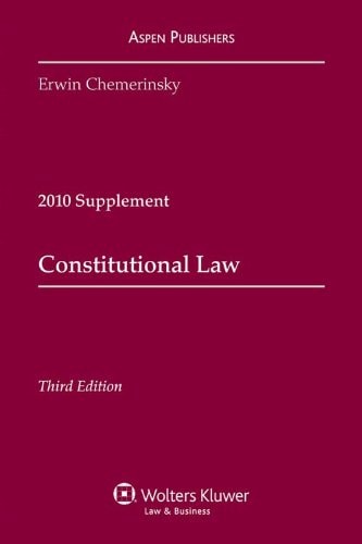 Constitutional Law 2010 Case Supplement