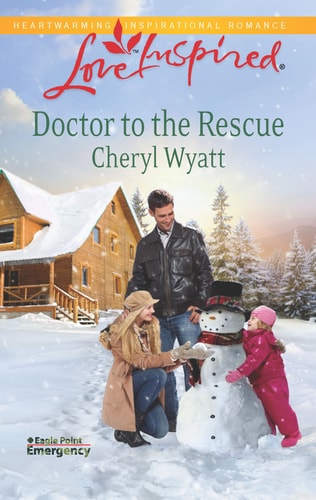 Doctor to the Rescue (Eagle Point Emergency, 2)